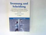 Herbert Grziwotz: Trennung und Scheidung