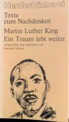 King, Martin Luther: Ein Traum lebt weit
