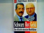 Hauser, Bodo H.: Schwarz Rot Geld: der o