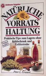 Grunert, Peter L.: Natürliche Vorratshal