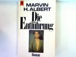 Albert, Marvin H.: Die Entführung