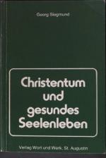 Christentum und gesundes Seelenleben.