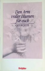 Ellen Pomikalko: Den Arm voller Blumen f