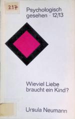 Ursula Neumann: Wieviel Liebe braucht ei