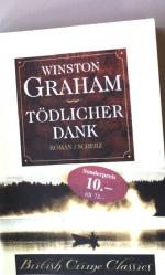 Winston Graham: Tödlicher Dank : Roman.