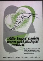 Alle Engel lachen wenn zwei Hochzeit mac