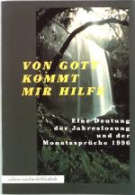Theo Schlatter: Von Gott kommt mir Hilfe