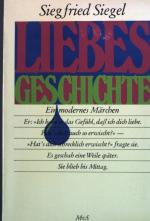 Liebesgeschichte. Ein modernes Märchen