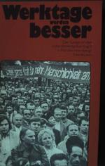 Werktage werden besser : d. Kampf um d. Lohnrahmentarifvertrag II in Nordwürttemberg.