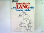 Lang, Ernst Maria: so lang die Tusche re