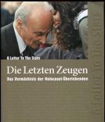 A letter to the Stars - Die letzten Zeugen: Das Vermächtnis der Holocaust-Überlebenden.