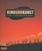 SCHWERFEL, Heinz Peter: Kino und Kunst -