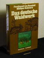 Das deutsche Waidwerk - Lehr- und Handbuch der Jagd -