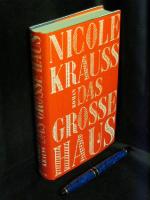 Krauss, Nicole -: Das grosse Haus - Roma Krauss, Nicole -: Das grosse Haus - Roma