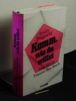 Komm, wie du willst - Das neue Frauen-Sex-Buch - Originaltitel: Come as you are -