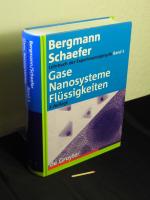 Gase, Nanosysteme, Flüssigkeiten - aus der Reihe: Bergmann Schaefer Lehrbuch der Experimentalphysik - Band: 5