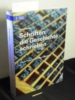 Schriften, die Geschichte schrieben : Von der Trajanssäule bis zur Plakatsäule -