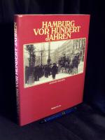 Paschen, Joachim -: Hamburg vor hundert Paschen, Joachim -: Hamburg vor hundert
