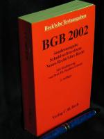 Bürgerliches Gesetzbuch 2002 - Sonderausgabe Schuldrechtsreform, Neues Recht / Altes Recht - aus der Reihe: Beck`sche Textausgaben -