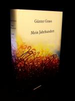 Grass, Günter -: Mein Jahrhundert - Grass, Günter -: Mein Jahrhundert -
