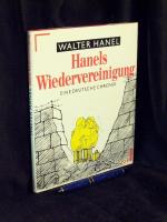 Hanels Wiedervereinigung -