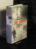 Friedrich, Jörg -: Der Brand - Deutschla Friedrich, Jörg -: Der Brand - Deutschla