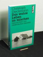 Das wahre Leben im falschen - Geschichten von ostdeutscher Identität -