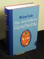 Ende, Michael -: Die unendliche Geschich Ende, Michael -: Die unendliche Geschich