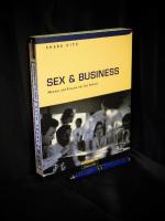 Sex & Business - Männer und Frauen bei der Arbeit -