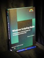 Windows Scripting Guide - aus der Reihe: new technology -