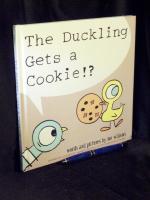 The duckling gets a cookie!? -