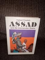 Assad und die brennenden Steine Herbert Friedrich. [Ill. von Bernhard Nast]