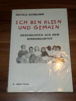 Ich bin klein und gemain - Geschichten aus dem Kindergarten Edition Fischer