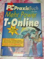 Mehr Power für T-Online : [Tips & Kniffe für T-Online & Internet]. PC-Praxis-Buch