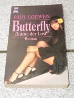 Blume der Lust : Butterfly ; Roman. [Aus dem Amerikan. übers. von Ronald Hahn]