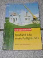 Kauf und Bau eines Fertighauses : Massiv