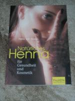 Natürliches Henna für Gesundheit und Kosmetik.