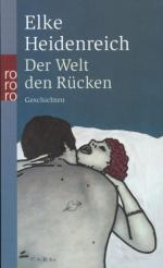 Elke Heidenreich: Der Welt den Rücken : 