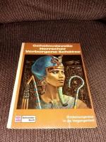 Geheimnisvolle Herrscher, verborgene Schätze : Entdeckungsreise in d. Vergangenheit. Dt. Bearb.: Vera Meyer-Matheis / Schneider-Buch