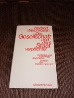 Der Gesellschaft und dem Staat verpflichtet : einfache u. schwierige Wahrheiten. Vorw. von Helmut Schmidt