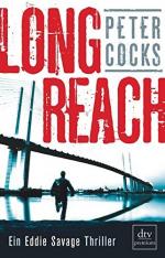 Peter Cocks: Long Reach. Ein Eddie-Savag