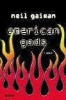 Neil Gaiman: American gods. Roman. Aus d
