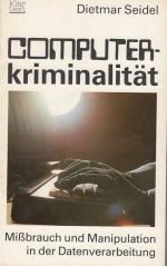 Dietmar Seidel: Computerkriminalität. Mi Dietmar Seidel: Computerkriminalität. Mi