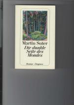 Martin Suter: Die dunkle Seite des Monde