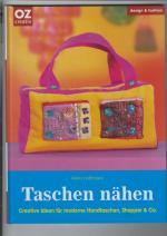Petra Hoffmann: Taschen nähen. Creative Petra Hoffmann: Taschen nähen. Creative