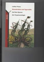 Lothar Frenz: Riesenkraken und Tigerwölf Lothar Frenz: Riesenkraken und Tigerwölf