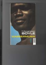 Boyle, T. Coraghessan: Wassermusik. Roma Boyle, T. Coraghessan: Wassermusik. Roma