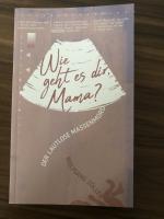 Wolfgang Zöller: Wie geht es dir, Mama? 