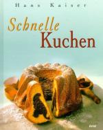 Schnelle Kuchen. Meine besten Rezepte