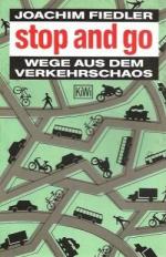 Stop and go Wege aus dem Verkehrschaos